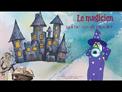 Teaser - Le Magicien qui ne savait plus lire