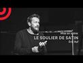 Teaser - Le Soulier de satin