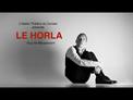 Bande annonce Le Horla