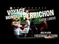 Teaser - Le Voyage de monsieur Perrichon